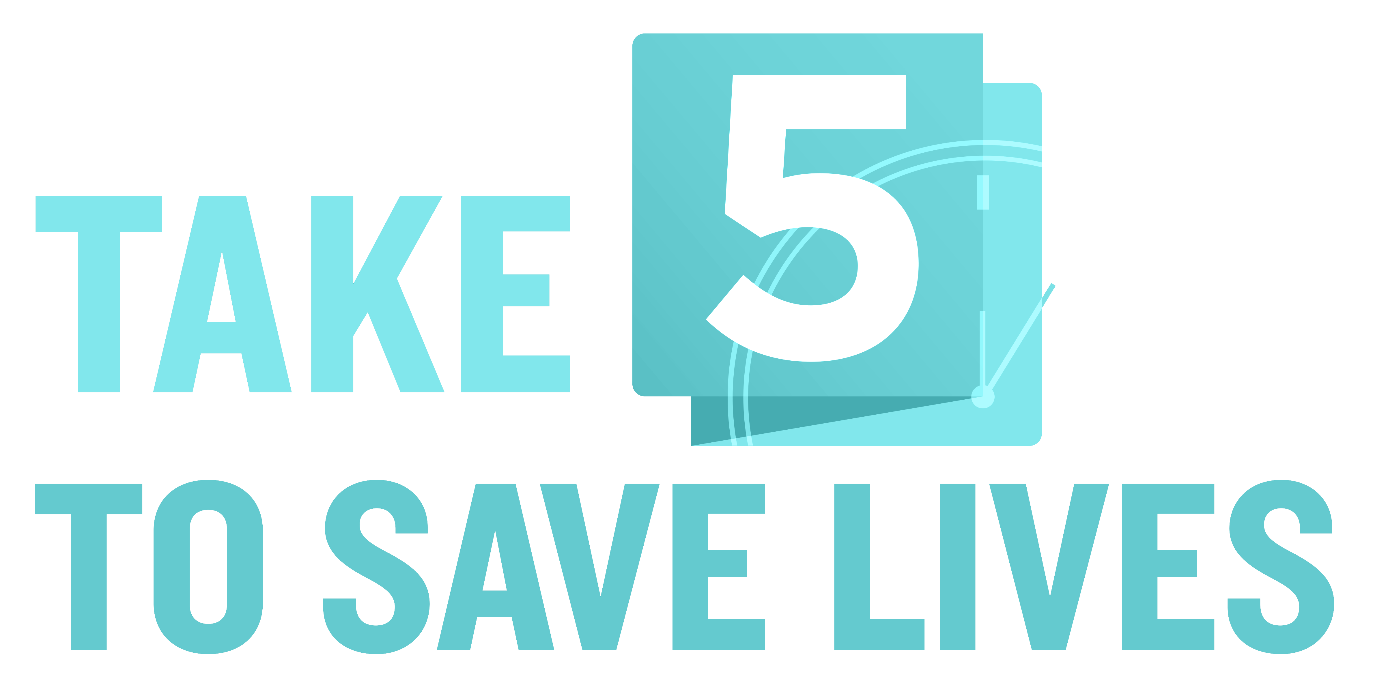 Take 5 to Save Lives Banner to promote event