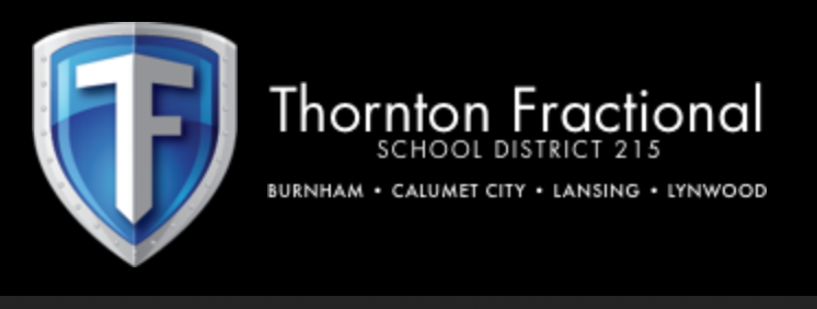 A school banner with the name Thornton Fractional School District 215 and it shows that students come from Burnham, Calumet City, Lansing, and Lynwood